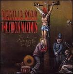 The Circus Maximus - Manilla Road