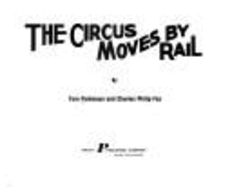 The circus moves by rail