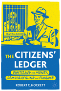 The Citizens' Ledger: Digitizing our Money, Democratizing our Finance