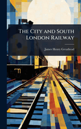 The City and South London Railway