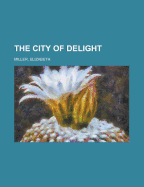 The City of Delight