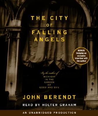 The City of Falling Angels - Berendt, John, and Graham, Holter (Read by)