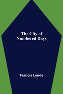 The City of Numbered Days