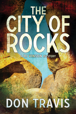 The City of Rocks: Volume 3 - Travis, Don