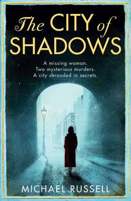 The City of Shadows - Russell, Michael