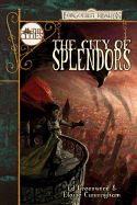 The City of Splendors - Greenwood, Ed, and Cunningham, Elaine