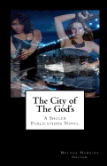 The City of The God's