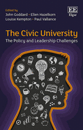 The Civic University: The Policy and Leadership Challenges