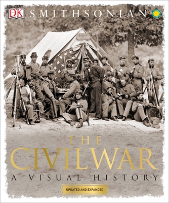 The Civil War: A Visual History - DK