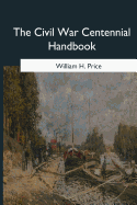 The Civil War Centennial Handbook