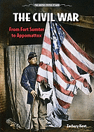 The Civil War: From Fort Sumter to Appomattox