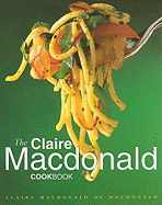 The Claire MacDonald Cookbook