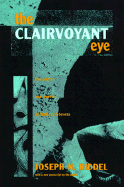 The Clairvoyant Eye: The Poetry and Poetics of Wallace Stevens