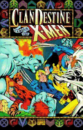 The Clandestine Vs. the X-Men