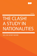 The Clash!: A Study in Nationalities