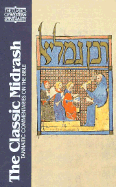 The Classic Midrash: Tannaitic Commentaries on the Bible - Hammer, Reuven, Rabbi, PhD, and Goldin, Judah (Foreword by)