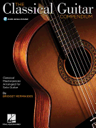 The Classical Guitar Compendium - Classical Masterpieces Arranged for Solo Guitar (Tablature Edition) Book/Online Audio