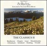 The Classics 2: Exploring Nature With Music