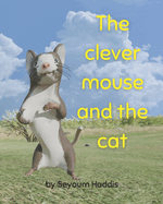 The clever mouse and the cat