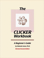 The Clicker Workbook: A Beginner's Guide