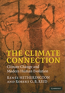 The Climate Connection: Climate Change and Modern Human Evolution