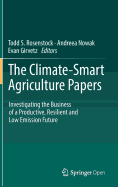 The Climate-Smart Agriculture Papers: Investigating the Business of a Productive, Resilient and Low Emission Future