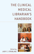 The Clinical Medical Librarian's Handbook