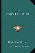 The Clock Of Nature - MacMillan, Hugh