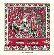 The Cloth of the Mother Goddess