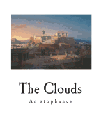 The Clouds: A Greek Comedy