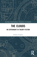 The Clouds: An Experiment in Theory-Fiction