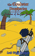 The Cloudstar Prophecies: Cloudstar of the Last Planet