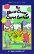 The Clover County Carrot Contest - Himmelman, John