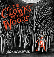 The Clowns in the Woods