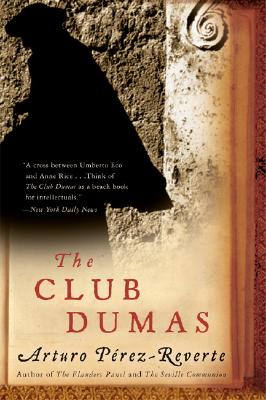 The Club Dumas - Perez-Reverte, Arturo