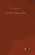 The Club of Queer Trades