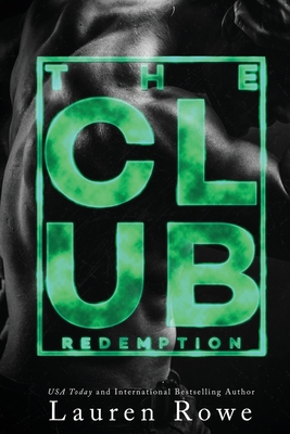 The Club: Redemption - Rowe, Lauren