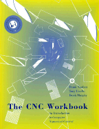 The CNC Workbook: An Introduction to Computer Numerical Control
