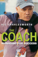 The Coach: Managing for Success