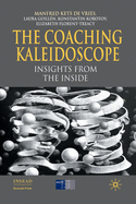 The Coaching Kaleidoscope: Insights from the Inside