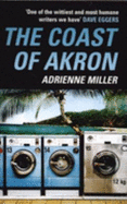 The Coast of Akron - Miller, Adrienne