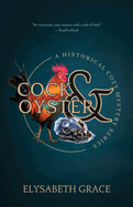 The Cock & Oyster Historical Cozy Mystery: A Historical Cozy Mystery Series