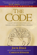 The Code: A Man's Rules for Living Life, Having Fun, and Getting Dressed