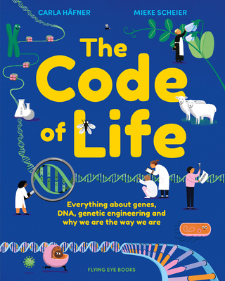 The Code of Life - Hafner, Carla, Dr.