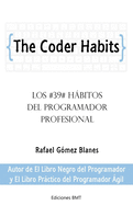 The Coder Habits: Los 39 hbitos del programador profesional