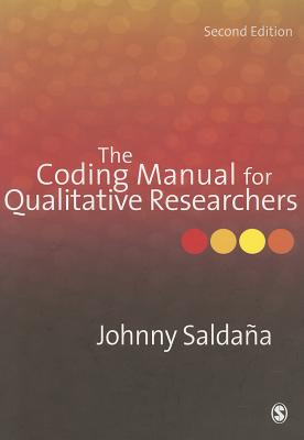 The Coding Manual for Qualitative Researchers - Saldaa, Johnny
