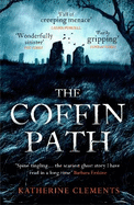 The Coffin Path: 'The perfect ghost story'