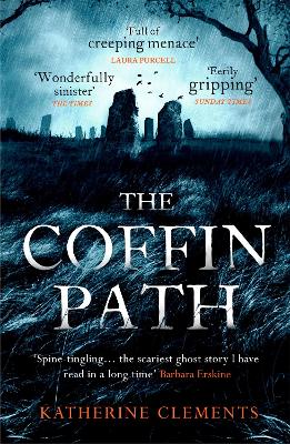 The Coffin Path: 'The perfect ghost story' - Clements, Katherine