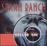 The Coiled One - Spahn Ranch