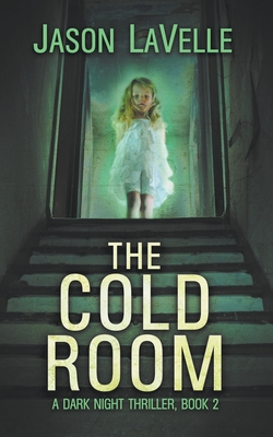 The Cold Room - Lavelle, Jason